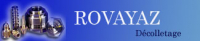 SOC ETABLISSEMENTS ROVAYAZ MICHEL
