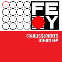 ETABLISSEMENTS OTHON FEY