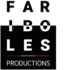 FARIBOLES PRODUCTIONS