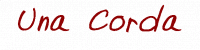 UNA CORDA