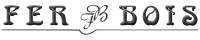 FER BOIS