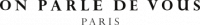 ON PARLE DE VOUS