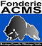 FONDERIE ACMS