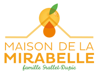 MAISON DE LA MIRABELLE