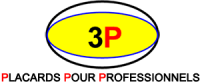 3 P - PLACARD POUR PROFESSIONNEL