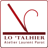 LO TALHIER ATELIER LAURENT PAROT