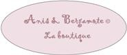 ANIS ET BERGAMOTE