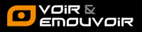 VOIR & EMOUVOIR