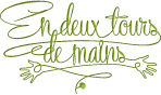 EN DEUX TOURS DE MAINS