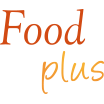 FOOD PLUS