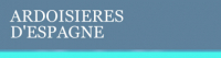 ARDOISIERES D'ESPAGNE