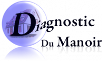 DIAGNOSTIC DU MANOIR