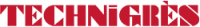 TECHNIGRES
