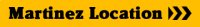 MARTINEZ LOCATION