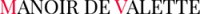 MANOIR DE VALETTE