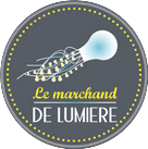 LE MARCHAND DE LUMIERE