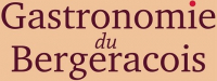 GASTRONOMIE DU BERGERACOIS