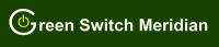 GREEN SWITCH MERIDIAN