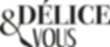 DELICE ET VOUS