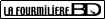 LA FOURMILIERE