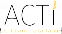 ACTI DU CHAMP A LA TABLE